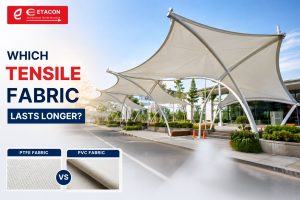 Which Tensile Fabric Lasts Longer PVC vs PTFE vs PVDF vs ETFE